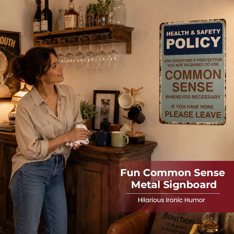 🔥LAST DAY 50% OFF - 😂🤘Sarcastic "Common Sense Policy" Vintage Metal Sign
