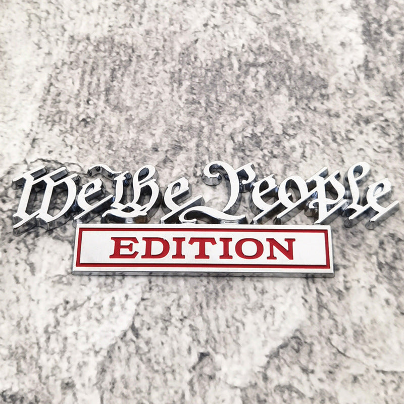 We The People Patriot Flag Edition Car Emblem Metal Badge - Made in America