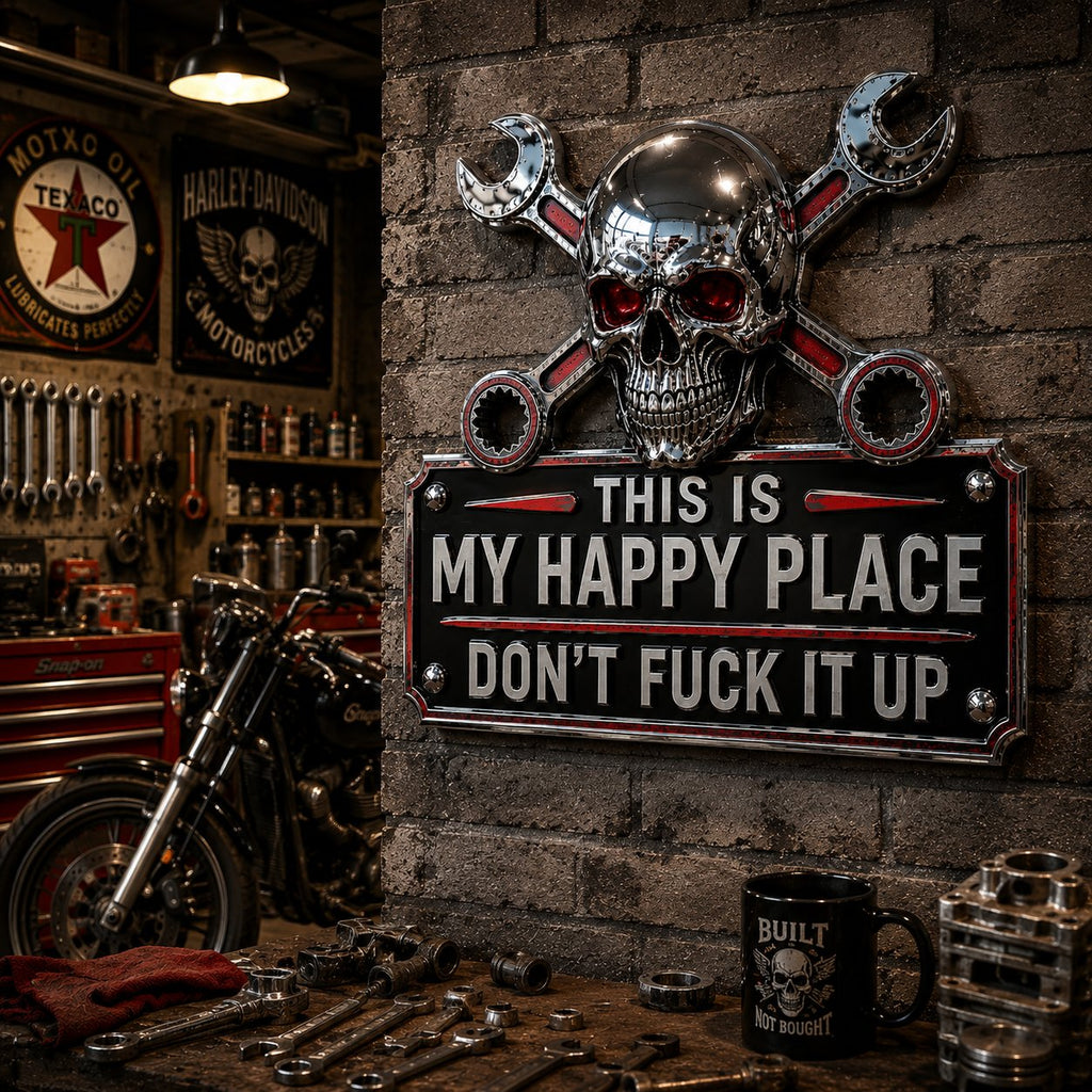 💀"This Is My Happy Place" Garage Wall Sign