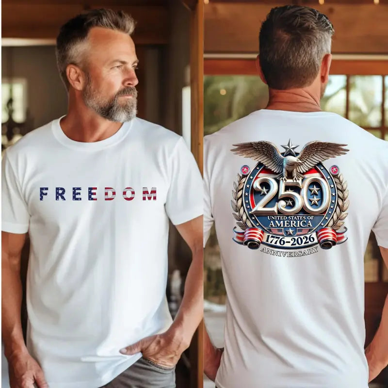 🇺🇸 250th Anniversary Patriotic Freedom T-Shirt