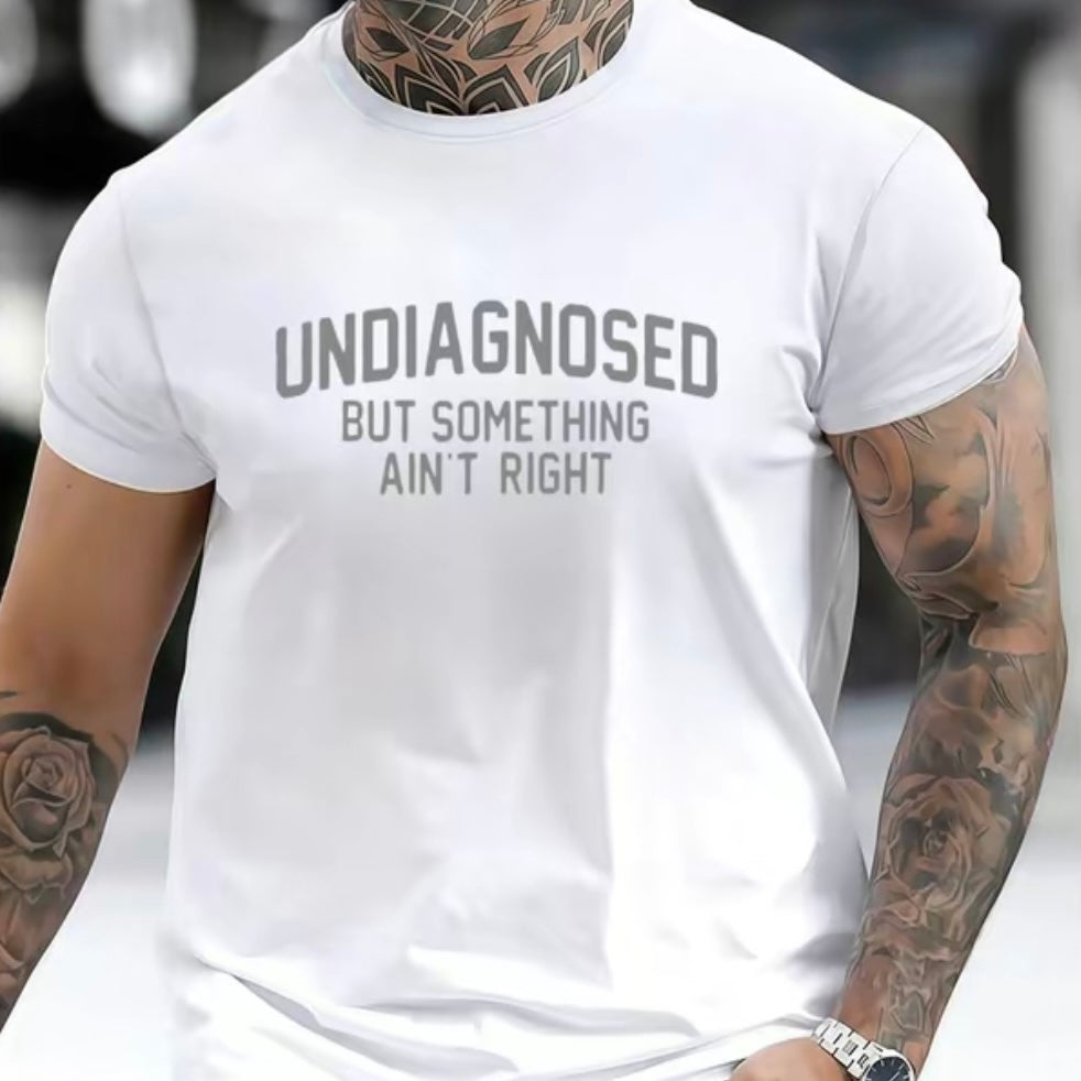 Undiagnosed But Something Ain't Right T-ShirtðŸ¤¯ðŸ“£